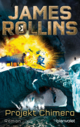 : James Rollins - SF 10 - Projekt Chimera