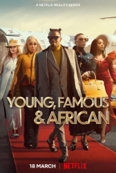 : Young Famous and African 2022 S01 Complete German Subbed 1080p Web H264-ZeroTwo