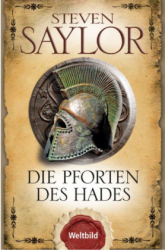 : Steven Saylor - Die Pforten des Hades