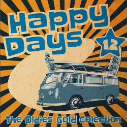 : Happy Days - The Oldies Gold Collection, Vol. 12 (2022)