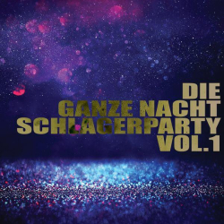 : Die ganze Nacht Schlagerparty, Vol. 1 (2022)