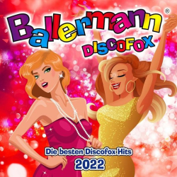 : Ballermann Discofox (Die besten Discofox Hits 2022) (2022)