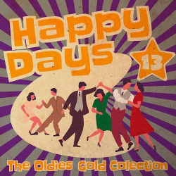 : Happy Days - The Oldies Gold Collection, Vol. 13 (2022)