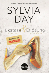 : Sylvia Day - Afterburn Ekstase - Aftershock Erlösung - Gesamtausgabe