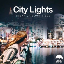 : City Lights: Urban Chillout Vibes (2021)