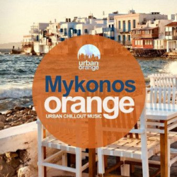 : Mykonos Orange: Urban Chillout Music (2022)