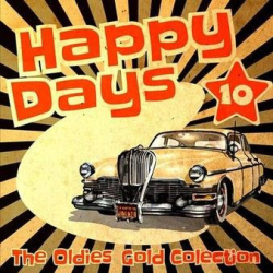 : Happy Days - The Oldies Gold Collection [Volume 10] (2022)