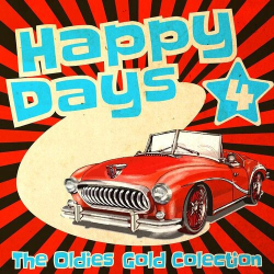 : Happy Days - The Oldies Gold Collection (Volume 4) (2022)