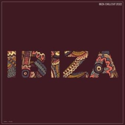 : Ibiza Chillout 2022 (2022)