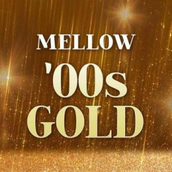 : Mellow '00s Gold (2022)