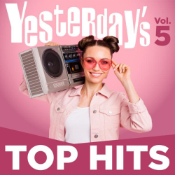 : Yesterday's Top Hits, Vol. 5 (2022)