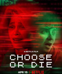 : Choose or Die 2022 German Dl WebriP x264-Ndrangheta