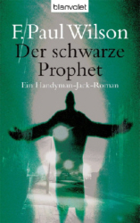 : Francis Paul Wilson - Der schwarze Prophet