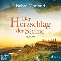 : Isabel Morland - Der Herzschlag der Steine