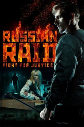 : Russian Raid Fight for Justice 2020 German Ac3 Dl 1080p BluRay x265-FuN