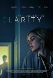 : Last Moment of Clarity 2020 German 800p AC3 microHD x264 - RAIST