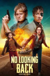 : No Looking Back - Ohne Rücksicht auf Verluste 2021 German 800p AC3 microHD x264 - RAIST