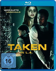 : Taken in L A Verkaufte Unschuld German 2020 Ac3 BdriP x264-Savastanos