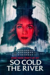 : So cold the River 2022 German 960p AC3 microHD x264 - RAIST