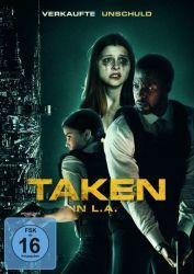 : Taken in L.A. - Verkaufte Unschuld 2020 German 1080p AC3 microHD x264 - RAIST