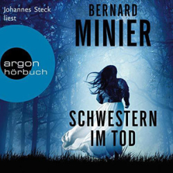 : Bernard Minier - Martin Servaz 5 - Schwestern im Tod