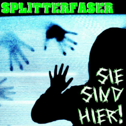 : Splitterfaser - Sie Sind Hier! (2022)