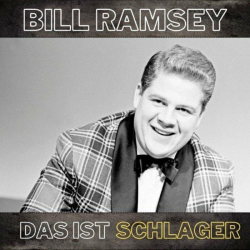 : Bill Ramsey - Das ist Schlager (2022)