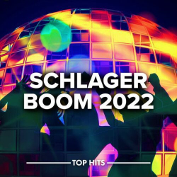 : Schlager Boom 2022 - Top Hits (2022)