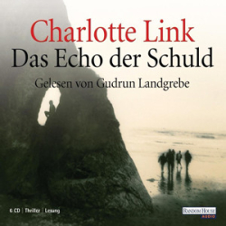 : Charlotte Link - Das Echo der Schuld