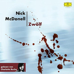 : Nick McDonell - Zwölf