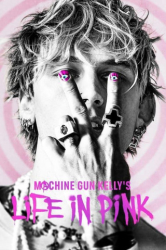 : Machine Gun Kellys Life in Pink 2022 German Subbed 720p Web H264-Rwp