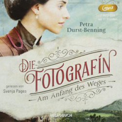 : Petra Durst-Benning - Die Fotografin 1 - Am Anfang des Weges