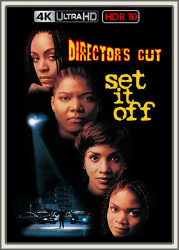 : Set It Off 1996 DC UpsUHD HDR10 REGRADED-kellerratte