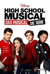 : High School Musical Das Musical Die Serie S03E01 German Dl 720p Web h264-WvF