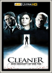 : Cleaner - Sein Geschaeft ist der Tod 2007 UpsUHD HDR10 REGRADED-kellerratte