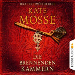 : Kate Mosse - Die brennenden Kammern