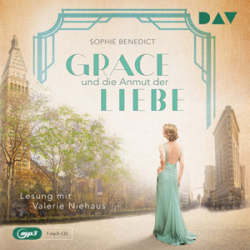 : Sophie Benedict - Grace und die Anmut der Liebe