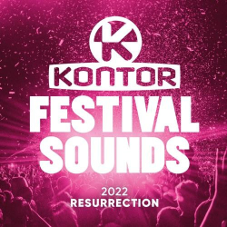 : Kontor Festival Sounds 2022 - Resurrection (2022) 