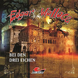 : Edgar Wallace - Bei den drei Eichen