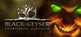 : Black Geyser Couriers of Darkness v1.2.40 Linux-Razor1911