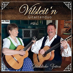 : Vilsleit'n Gitarrenduo - Glückliche Zeiten (2022) mp3 / Flac