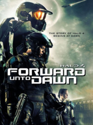 : Halo 4 Forward Unto Dawn German 2012 Remastered Ac3 Bdrip x264-UniVersum