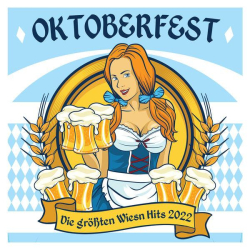 : Oktoberfest Die größten Wiesn Hits 2022 (2022)