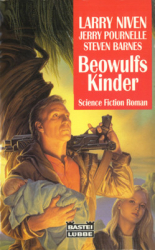 : Larry Niven, Jerry Pournelle und Steven Barnes - Beowulfs Kinder