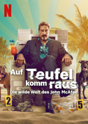 : Auf Teufel komm raus Die wilde Welt des John McAfee 2022 German Dl Doku 720p Nf Web H264-D02Ku