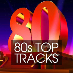 : 80s Top Tracks (2022)