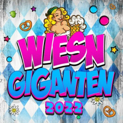 : Wiesn Giganten 2022 (2022)