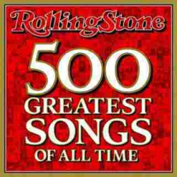 : Rolling Stone Magazine - 500 Greatest Songs of All Time (2021) FLAC