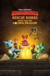 : Dragons Rescue Riders Die Suche nach dem goldenen Drachen 2020 German Dl 720p Web x264-Dmpd