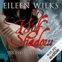 : Eileen Wilks – Wolf Shadow - Hörbuch-Sammlung (2022)